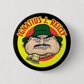 Ignatius J. Reilly Button