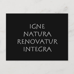 Igne natura renovatur integra postkarte