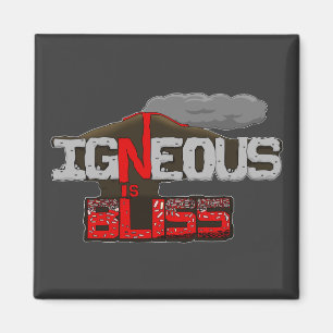 Igneous ist Bliss Volcanmagnet Magnet