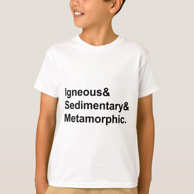 Igneous Sedimentary Metamorphic | Rockarten T-Shirt (Vorderseite)