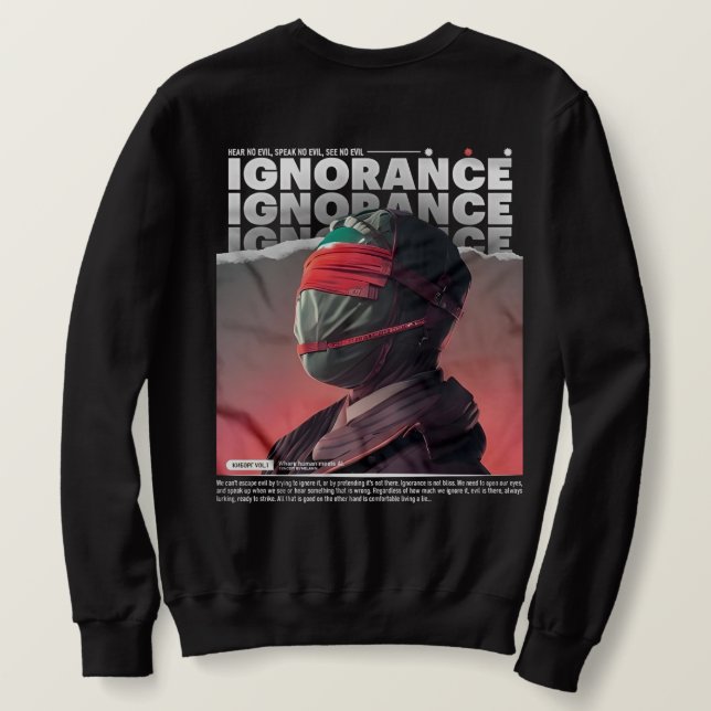 IGNORANCE verschleiert Gesicht Brutalismus Streetw Sweatshirt (Design Rückseite)