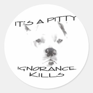 Ignoranz tötet Pitt Bulls Runder Aufkleber