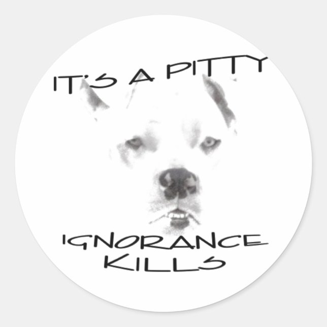 Ignoranz tötet Pitt Bulls Runder Aufkleber (Vorderseite)