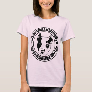 Ignoranz und Furcht zerstört das Leben T-Shirt