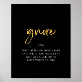 Ignorieren des Inspirierend Angebots Poster