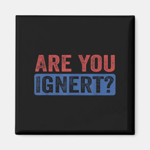 Ignorierst du ein lustiges Zitat? Magnet