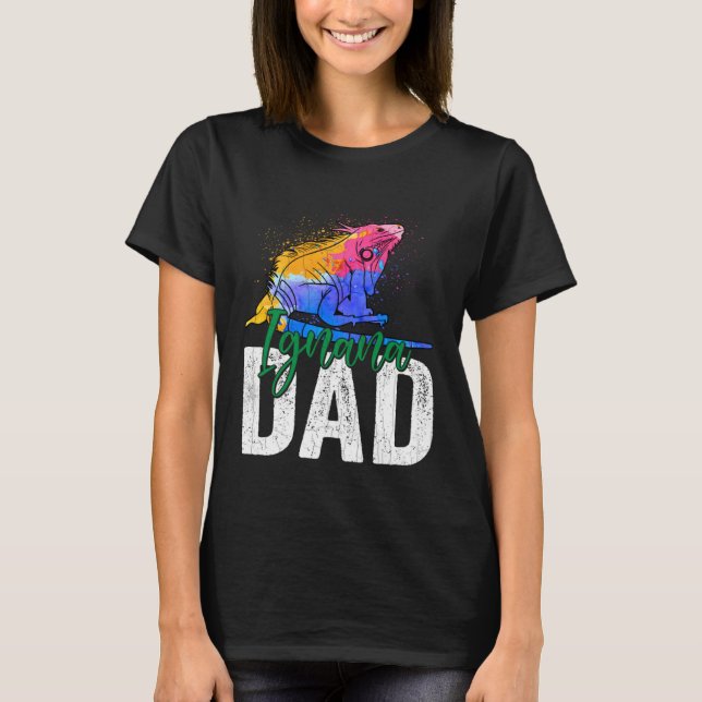 Iguana Dad  Reptiles  Pet Reptile Owner Graphic T-Shirt (Vorderseite)
