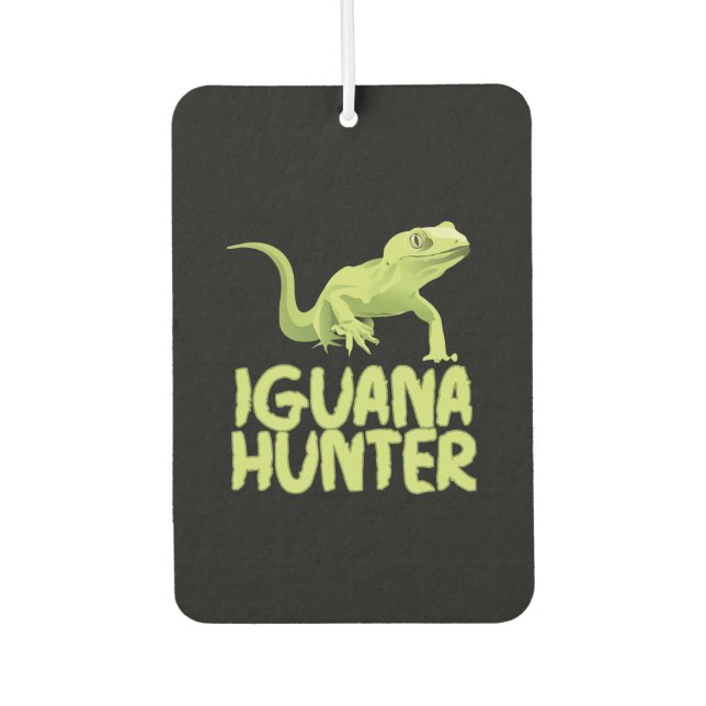 Iguana Hunter - Funny Iguana Reptile Lizard Hausti Autolufterfrischer (Vorderseite)