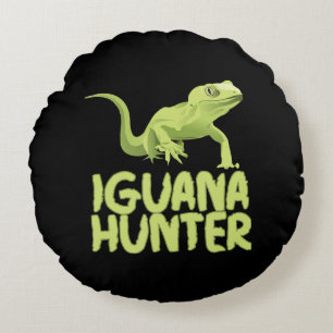 Iguana Hunter - Funny Iguana Reptile Lizard Hausti Rundes Kissen