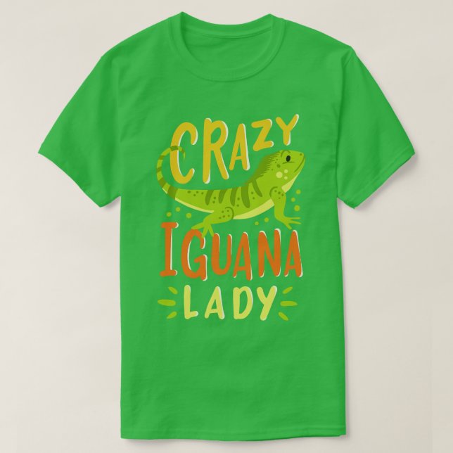 Iguana Iguana Lady Lizard Reptile T-Shirt (Design vorne)