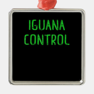 Iguana Kontrolle - Lover Pet Iguana Gift Ornament Aus Metall
