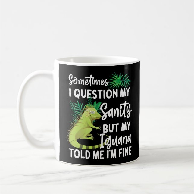 Iguana Manchmal frage ich meine Gesundheit manchma Kaffeetasse (Links)