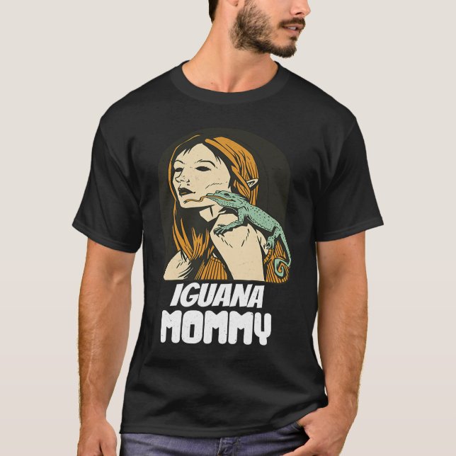 Iguana Mommy  Iguana Mom Iguana Lizard Pet Reptile T-Shirt (Vorderseite)