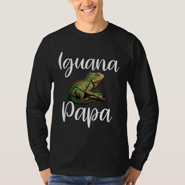 Iguana Papa  Iguana Dad Iguana Lizard Pet Reptile  T-Shirt (Vorderseite)