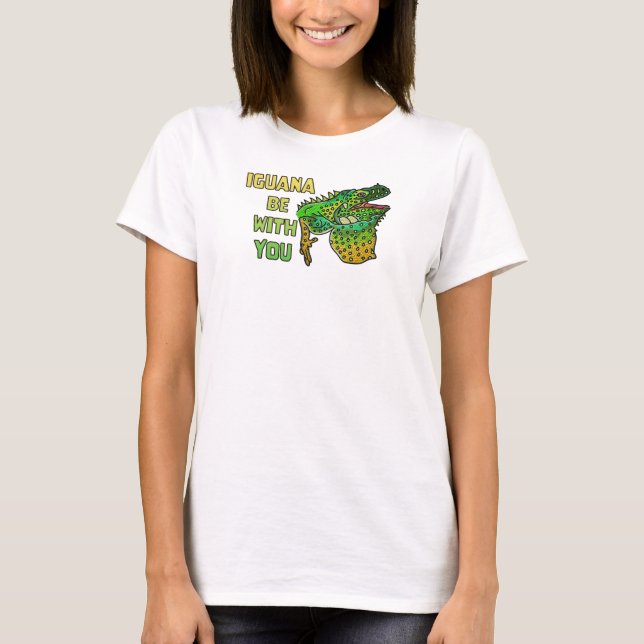 Iguana sei mit dir T-Shirt (Vorderseite)