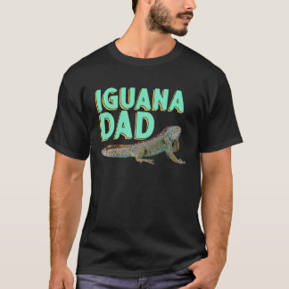 Iguana Vater Reptiles Pet Lizards Reptile Owner Gr T-Shirt