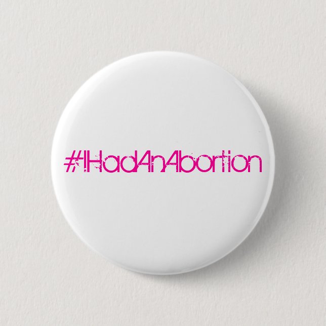 #IHadAnAbortion Button (Vorderseite)