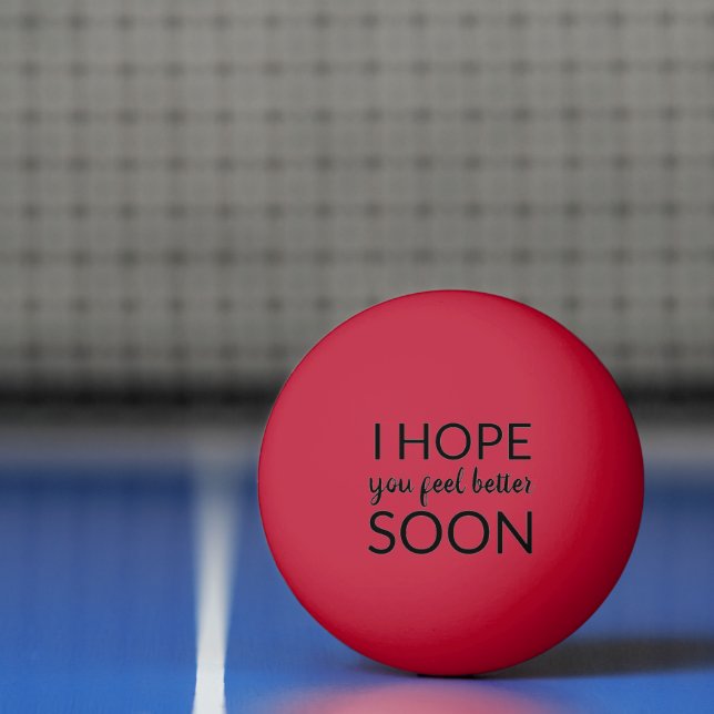 #IHopeYouFeelBetterSoonPingPongBall Tischtennisball (Netto)
