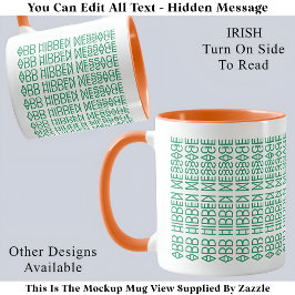 Ihr benutzerdefinierter verborgener Message-irisch Tasse