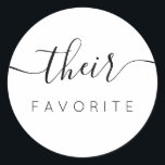 Ihr bevorzugter moderner Kalligrafie-Gefallen Runder Aufkleber<br><div class="desc">Ihr Lieblings-Lieblingsticker mit moderner Kalligraphie für die Begrüßungstasche. Das Design zeichnet sich durch ein modernes Skripttextlayout aus. Um erweiterte Änderungen vorzunehmen,  wählen Sie bitte unter Personalisieren dieser Vorlage die Option "Klicken Sie auf,  um weitere Anpassungen vorzunehmen".</div>