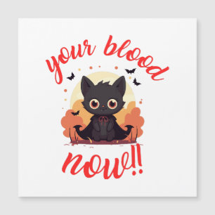 IHR BLUT!! - Vampire kitten Magnetkarte