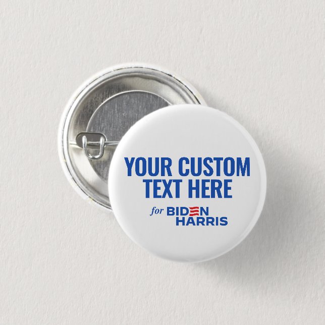 Ihr eigener Text hier für Biden Harris 2024 Button (Vorne & Hinten)