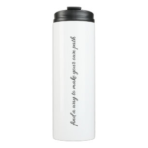 Ihr eigener Weg Thermal Tumbler Thermosbecher