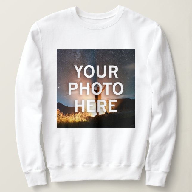 Ihr Foto hier Sweatshirt (Design vorne)