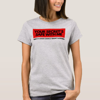 IHR GEHEIMNIS SICHER MIT MIR T-Shirt