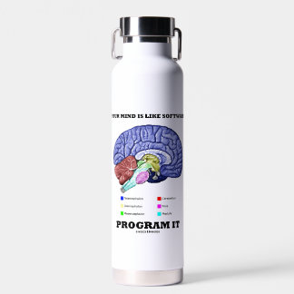 Ihr Geist ist wie Software-Programm es Gehirn Bera Trinkflasche