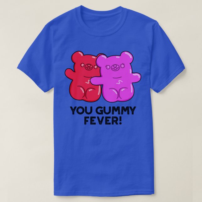 Ihr Gummy Fieber Niedlicher Bonbonpuffer 1 T-Shirt (Design vorne)