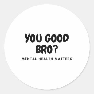 Ihr gutes Blog_ Psychische Gesundheit S Mental Hea Runder Aufkleber