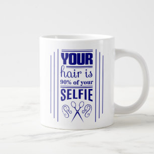Ihr Haar ist 90% Ihres Selfie Jumbo-Tasse