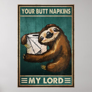 Ihr Hintern Napkins Mein Herr - Wohngestaltung Mau Poster