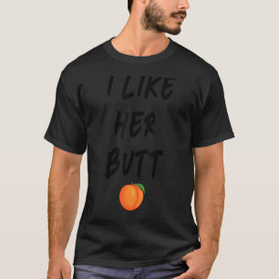 Ihr Hintern sein Bart und ich mag ihren Hintern Ic T-Shirt