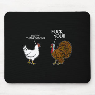 Ihr Huhn Türkei Month Joke Spaß Spaß Thanksgivi Mousepad