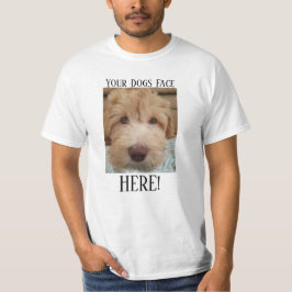 Ihr Hundegesichts-hier weißer T - Shirt