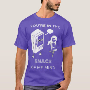 Ihr in der SNACK meines Geistes Funny Snack Liebha T-Shirt