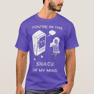 Ihr in der SNACK meines Geistes Funny Snack Liebha T-Shirt