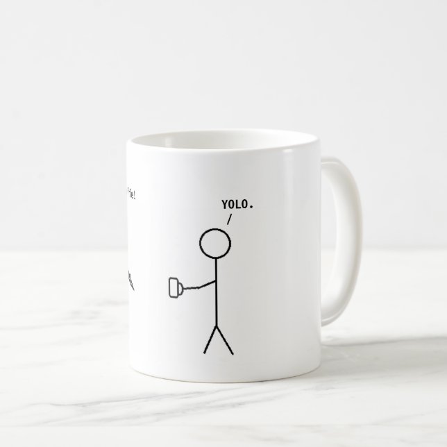 Ihr Kaffee oder Ihr Leben - YOLO-Tasse Kaffeetasse (VorderseiteRechts)