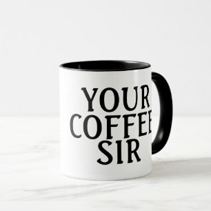 Ihr Kaffee, Sir, Tasse