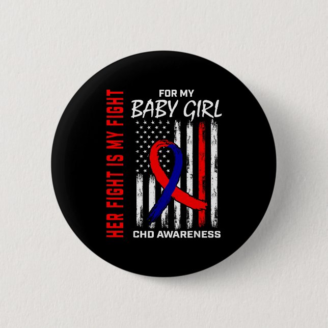 Ihr Kampf Baby Mädchen Chd Bewusstsein Amerikanisc Button (Vorderseite)