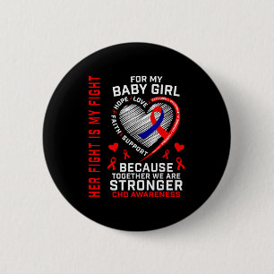 Ihr Kampf Baby Mädchen CHD Bewusstsein Herzkrankhe Button