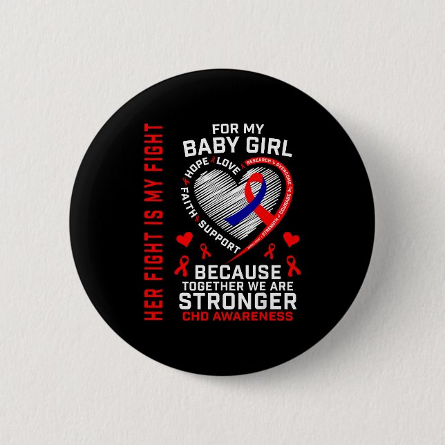 Ihr Kampf Baby Mädchen CHD Bewusstsein Herzkrankhe Button (Vorderseite)