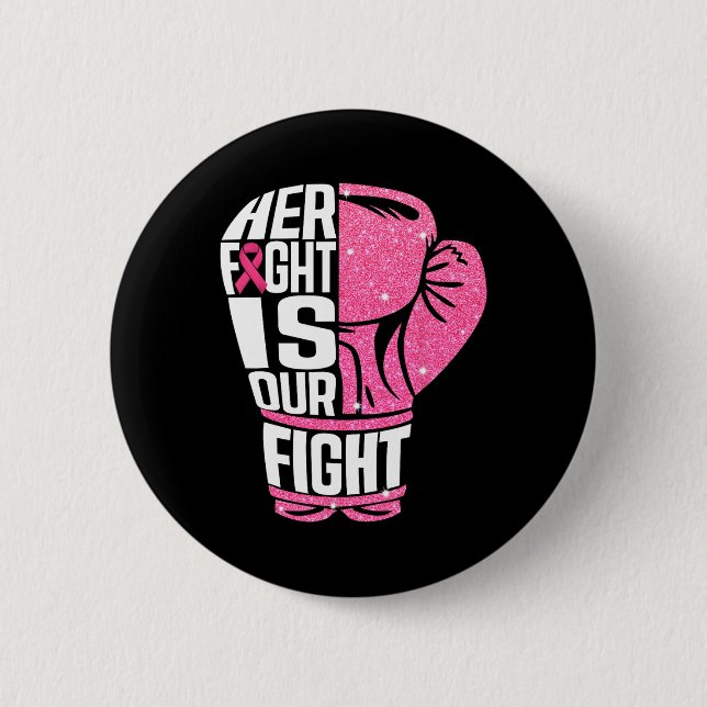Ihr Kampf gegen Brustkrebs ist unser Kampf Boxhand Button (Vorderseite)