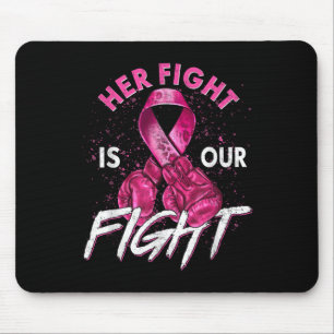 Ihr Kampf gegen Brustkrebs ist unser Kampf gegen B Mousepad