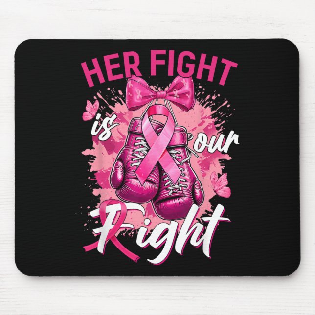 Ihr Kampf gegen Brustkrebs ist unser Kampf gegen B Mousepad (Vorne)