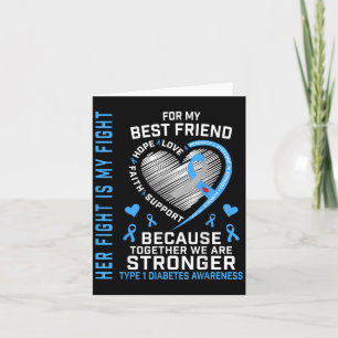 Ihr Kampf ist mein bester Freund Typ 1 Diabetes Karte