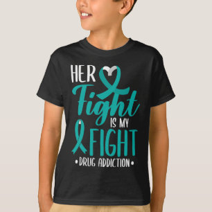 Ihr Kampf ist mein Bewusstsein für Drogensucht T-Shirt