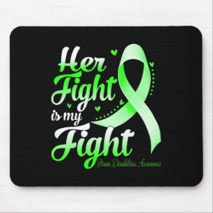 Ihr Kampf ist mein Bewusstsein für Hirnbehinderung Mousepad